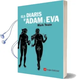 Descargar AudioLibro Els Diaris d Adam i eva de Mark Twain año 2006