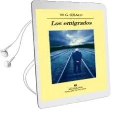 Descargar AudioLibro Los Emigrados de W. G. Sebald año 2006