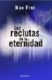 AudioLibro Los Reclutas de la Eternidad de Max Frei