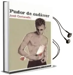 Descargar AudioLibro Pudor de Cadaver de Jordi Cantavella I Cuso año 2006