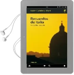 Descargar AudioLibro Recuerdos de Italia de Emilio Castelar Y Ripoll año 2006