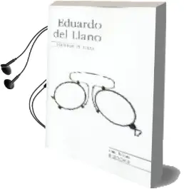Descargar AudioLibro Todo por un Dolar de Eduardo Del Llano año 2006