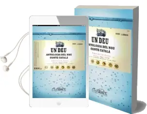 Descargar AudioLibro Un Deu: Antologia del nou Conte Catala de Varios Autores año 2006