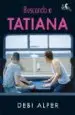 AudioLibro Buscando a Tatiana de Debi Alper