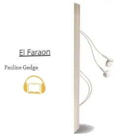Descargar AudioLibro El Faraon de Pauline Gedge año 2006
