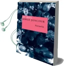 Descargar AudioLibro El Idolo de Serge Joncour año 2006