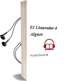 Descargar AudioLibro El Llaurador d Aigües de Huda Barakat año 2006