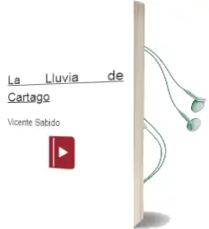 Descargar AudioLibro La Lluvia de Cartago de Vicente Sabido año 2006