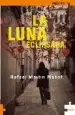 AudioLibro La Luna Eclipsada de Rafael Martin Masot
