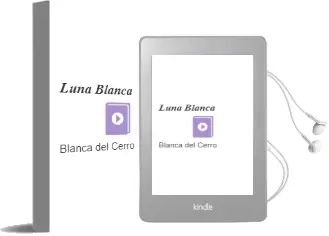 Descargar AudioLibro Luna Blanca de Blanca Del Cerro año 2006