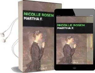 Descargar AudioLibro Martha f. de Nicolle Rosen año 2006