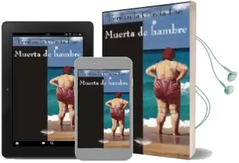 Descargar AudioLibro Muerta de Hambre de Fernanda Garcia Lao año 2006
