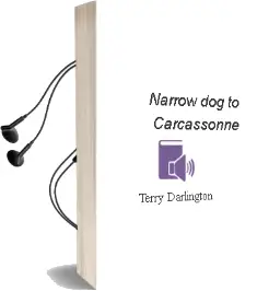 Descargar AudioLibro Narrow dog to Carcassonne de Terry Darlington año 2006