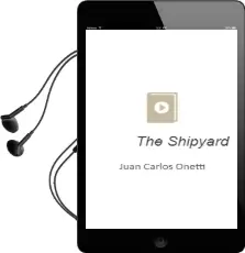 Descargar AudioLibro The Shipyard de Juan Carlos Onetti año 2006