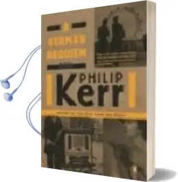 Descargar AudioLibro A German Requiem de Philip Kerr año 2006