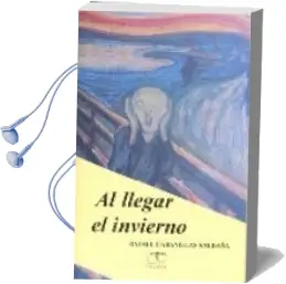 Descargar AudioLibro Al Llegar el Invierno de Rafael Cabanillas Saldaña año 2006