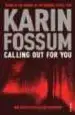 AudioLibro Calling out for you de Karin Fossum