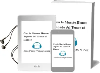 Descargar AudioLibro Con la Muerte Hemos Topado: Del Temor al Humor de Jose Pedro Vegas Nuñez año 2006