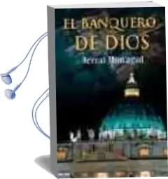 Descargar AudioLibro El Banquero de Dios de Bernat Montagud año 2006