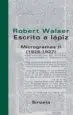 AudioLibro Escrito a Lapiz: Microgramas ii (1926-1927) de Robert Walser