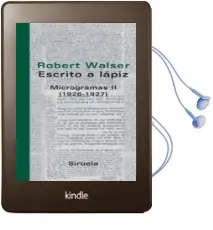 Descargar AudioLibro Escrito a Lapiz: Microgramas ii (1926-1927) de Robert Walser año 2006