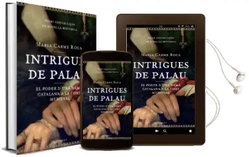 Descargar AudioLibro Intrigues de Palau: El Poder d una Dama Catalana a la Cort Mediev al (Premi Nestor Lujan) de Maria Carme Roca Costa año 2006