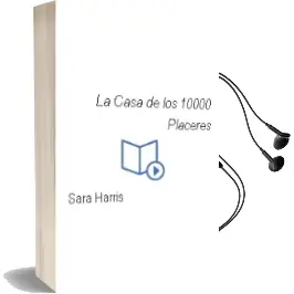 Descargar AudioLibro La Casa de los 10000 Placeres de Sara Harris año 2006