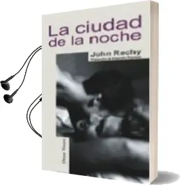 Descargar AudioLibro La Ciudad de la Noche de John Rechy año 2006