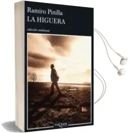 Descargar AudioLibro La Higuera de Ramiro Pinilla año 2006