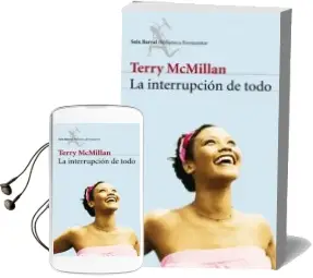 Descargar AudioLibro La Interrupcion de Todo de Terry Mcmillan año 2006