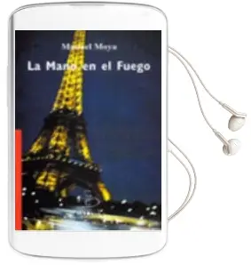 Descargar AudioLibro La Mano en el Fuego de Manuel Moya año 2006