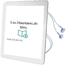 Descargar AudioLibro Las Maquinas de Dios de Jack Mcdevitt año 2006