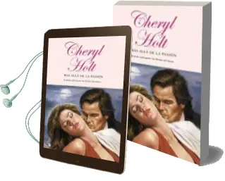 Descargar AudioLibro Mas Alla de la Pasion de Cheryl Holt año 2006