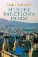 AudioLibro Mentre Barcelona Dorm de Emili Rosales
