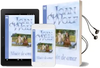 Descargar AudioLibro Mision de Amor de Joan Wolf año 2006