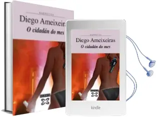 Descargar AudioLibro O Cidadan do mes de Diego Ameixeiras año 2006