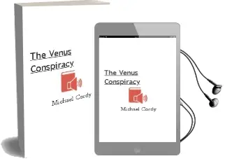 Descargar AudioLibro The Venus Conspiracy de Michael Cordy año 2006