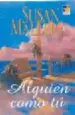 AudioLibro Alguien Como tu de Susan Mallery