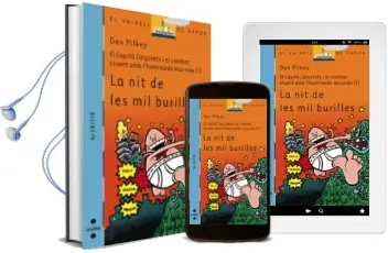 Descargar AudioLibro El Capita Calçotets i el Combat Cruent amb l Hominoide i la nit de les mil Burilles de Dav Pilkey año 2006