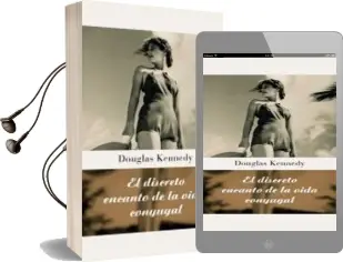 Descargar AudioLibro El Discreto Encanto de la Vida Conyugal de Douglas Kennedy año 2006
