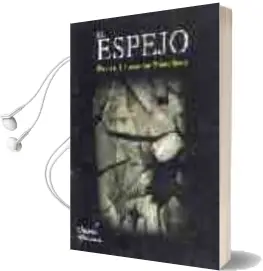Descargar AudioLibro El Espejo de Pedro Llorente Sanchez año 2006