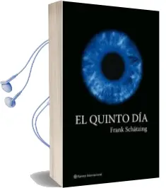 Descargar AudioLibro El Quinto dia de Frank Schatzing año 2006