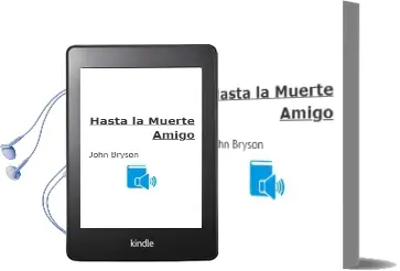 Descargar AudioLibro Hasta la Muerte Amigo de John Bryson año 2006