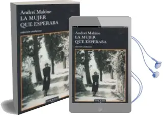 Descargar AudioLibro La Mujer que Esperaba de Andrei Makine año 2006