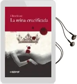 Descargar AudioLibro La Reina Crucificada de Gilbert Sinoue año 2006