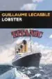 AudioLibro Lobster (Titanic) de Guillaume Lecasble