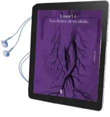 Descargar AudioLibro Los Dichos de un Idiota de Linda Le año 2006