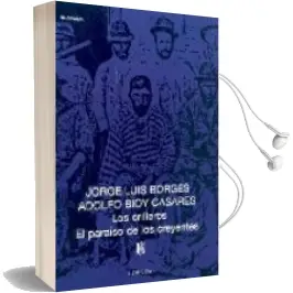 Descargar AudioLibro Los Orilleros; el Paraiso de los Creyentes de Jorge Luis Borges año 2006