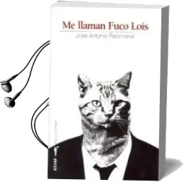 Descargar AudioLibro Me Llaman Fuco Lois (Premio Joven de Narrativa Fundacion General de la Universidad Complutense de Madrid) de Jose Antonio Palomares año 2006