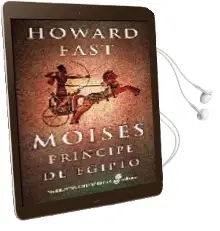 Descargar AudioLibro Moises: Principe de Egipto de Howard Fast año 2006